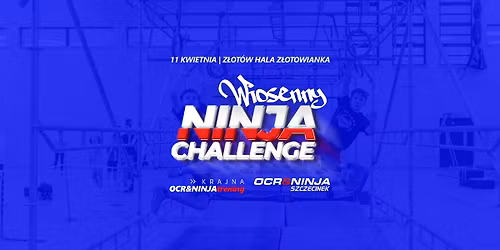 Wiosenny Ninja Challenge - Z\u0142ot\u00f3w 2026