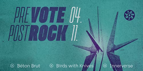 Pre-vote \/ post-rock