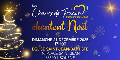 Les Choeurs De France chantent No\u00ebl \u00e0 Libourne