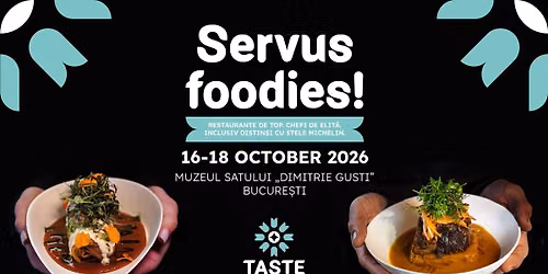 Taste of Transylvania Boutique Festival 2026 - Muzeul Satului București