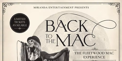 MOUNTIES | BACK TO THE MAC THE FLEETWOOD MAC EXPERIENCE
