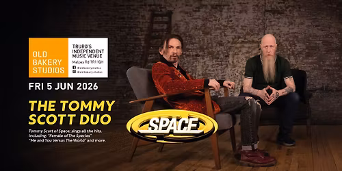 Catch the legendary Tommy Scott Duo perform the Hit Songs of 90's Multi Platinum Selling  Band Space