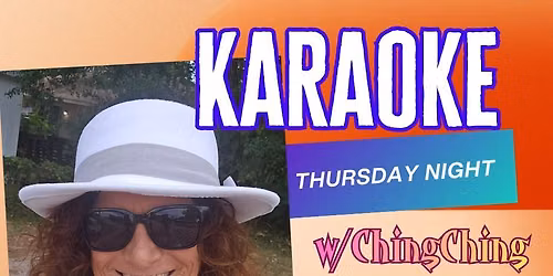 Thursday Night Karaoke w\/ChingChing