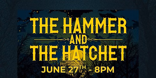 The Hammer & the Hatchet (Southern IN) | The Woodcellar (Evergreen, CO)