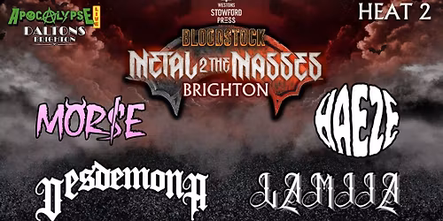 BRIGHTON Bloodstock Metal To The Masses 2026 - HEAT 2