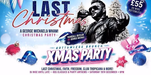 Last Christmas - A George Michael &amp; Wham Xmas Brunch