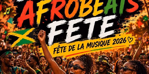 BASHMENT & AFROBEATS FETE - F\u00eate de la Musique 2026