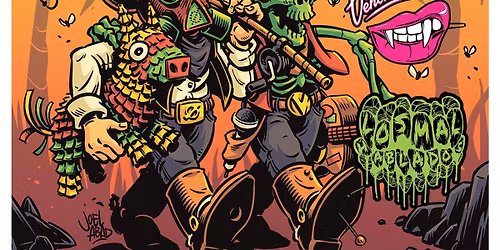 Voodoo Glow Skulls, Authority Zero, Venomous Pinks, Los Mal Hablados