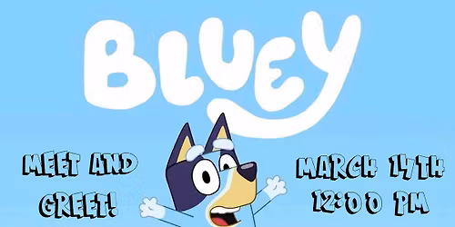 Bluey Meet and Greet