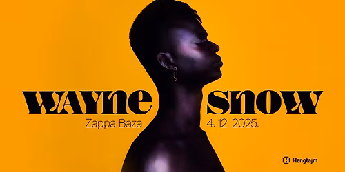 Neo-soul atrakcija Wayne Snow premijerno u Srbiji!