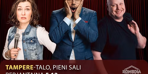 Tomi Haustola: Yst\u00e4vyysottelu -stand up show \/ PIKKUJOULUSPESIAALI \/ Tampere