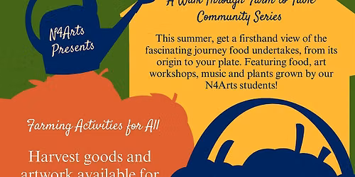 N4Arts "From Farm to Easel" - Art & Ag Markets
