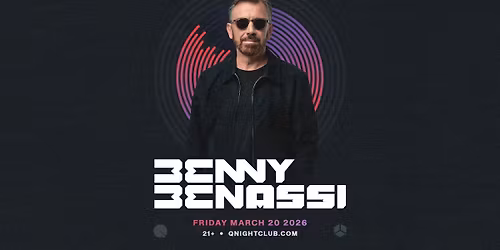 BENNY BENASSI @ Q NIGHTCLUB