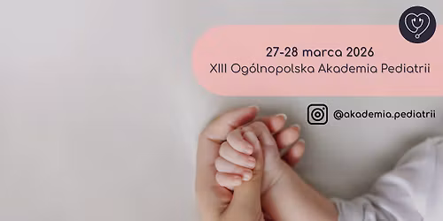 XIII Og\u00f3lnopolska Akademia Pediatrii