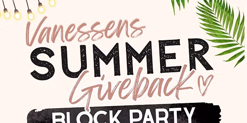 Vanessens Summer Block Party