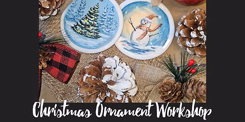 Hand Painted Christmas Ornament Workshop (set of 2) - Yorkton