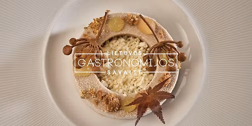 GASTRONOMIJOS SAVAIT\u0116 I Valdov\u0173 vakarien\u0117 I Royal dinner 11.04-09