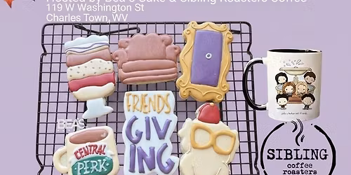 \u201cFriends\u201d-giving Cookie Decorating Class at Sibling Coffee Roasters 