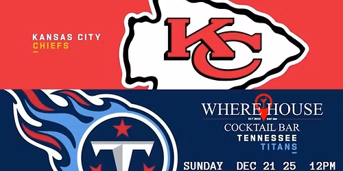 KC CHIEFS WATCH PARTY @ THE WHERE HOUSE BAR
