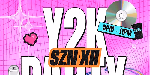SZN XII - Y2K - DAY PARTY