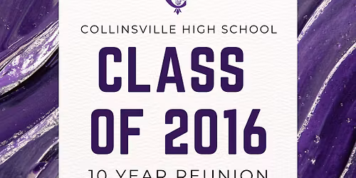 CHS Class of 2016 10 Year Reunion