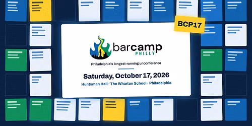 BarCamp Philly 17