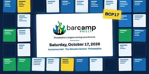 BarCamp Philly 17