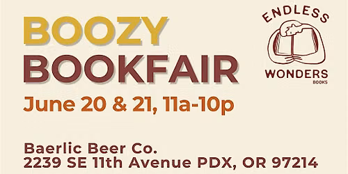 Boozy Bookfair w\/Endless Wonders Books + Baerlic Beer Co.