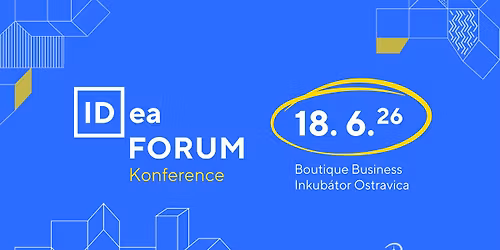 Konference IDea FORUM 2026: Let\u2019s grow together