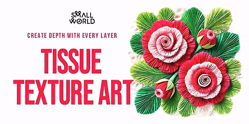 Tissue Texture Art