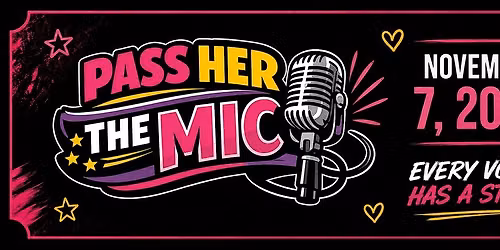 Pass Her the Mic
