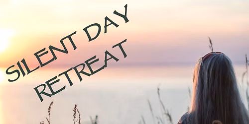 Silent Day Retreat