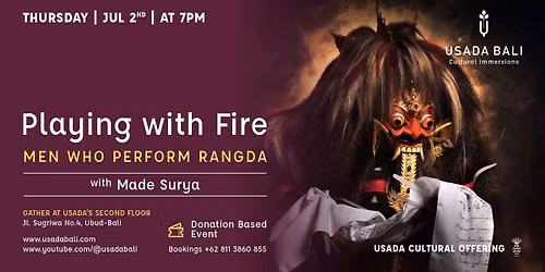 Playing with Fire - Men Who Perform Rangda with Made Surya