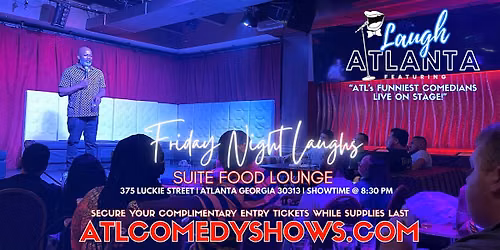 Laugh Atlanta presents Comedy @ Suite Food Lounge