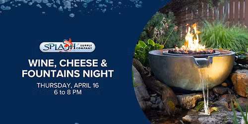 Wine, Cheese & Fountains Night!