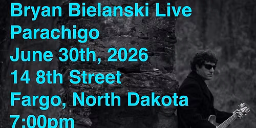 Bryan Bielanski Live @ Parachigo