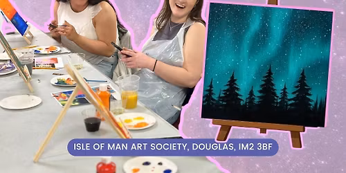 Aurora Paint & Sip BYOB 28th Nov \u2728