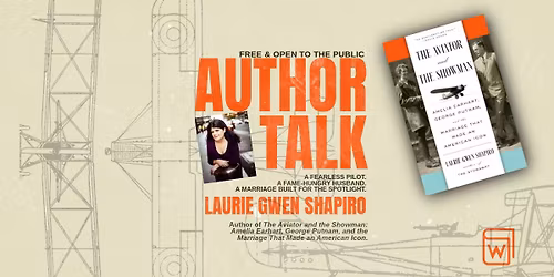 Free Event, Author Talk: Laurie Gwen Shapiro