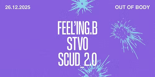 Out of Body \/\/\/ Feel'ing.B - Stvo - Scud_2.0