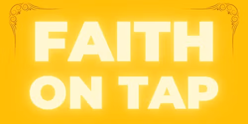 Faith On Tap