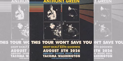 Anthony Green - This Tour Won't Save You