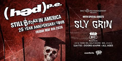 Hed PE with Sly Grin and more!