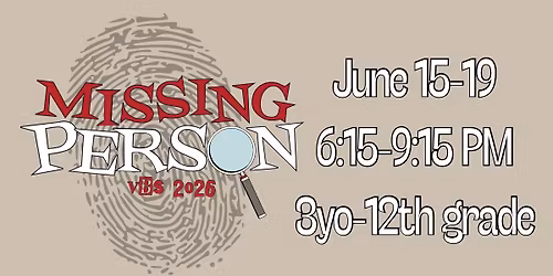Vacation Bible School: Missing Person