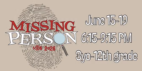 Vacation Bible School: Missing Person