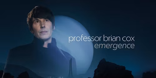 Professor Brian Cox: Emergence World Tour