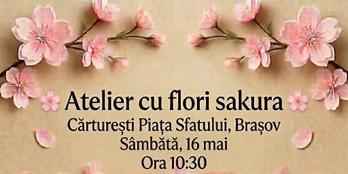 \ud83c\udf38Atelier cu flori sakura \ud83c\udf38 