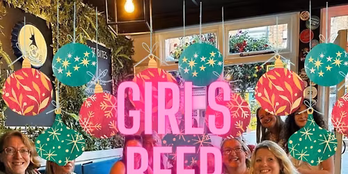 Girls Beer Social: Festive Edition