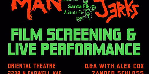 SISTER MIDNIGHT AND MILWAUKEE FILM PRESENT CIRCLE JERKS x REPO MAN\t