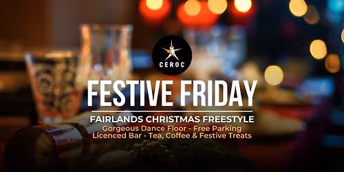 Fairlands Festive Friday Freestyle
