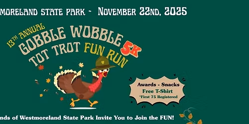 13th Annual Gobble Wobble 5k & Tot Trot Fun Run - Family Fitness & Fall Fun!